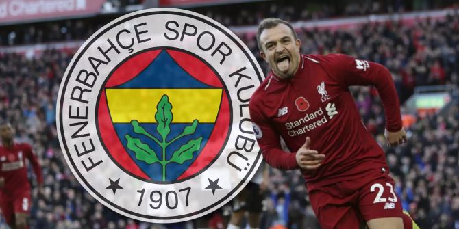 Xherdan Shaqiri Liverpool Fenerbahce