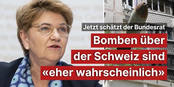 Bundesrat schätzt - Bomben über der Schweiz sind «eher wahrscheinlich»