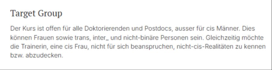 Cis Männer sind hingegen ausgeschlossen.