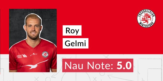 Die Nau.ch-Note für Roy Gelmi vom FC Winterthur. Gelmi
