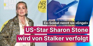 Er nennt sie «Engel» - US-Star Sharon Stone wird von Stalker verfolgt