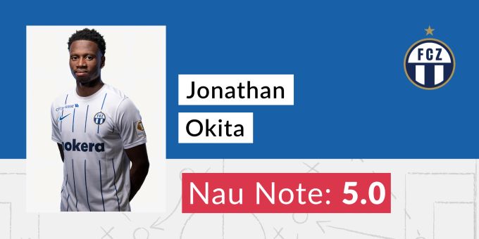 Die Note für Jonathan Okita vom FC Zürich. Jonathan Okita