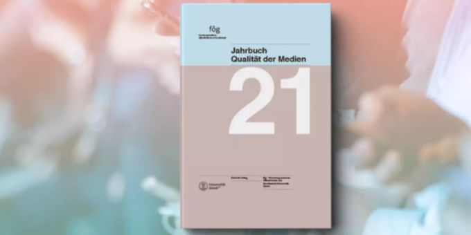 Medien Studie 2021: Jahrbuch Qualität der Medien 2021 Medien Studie 2021