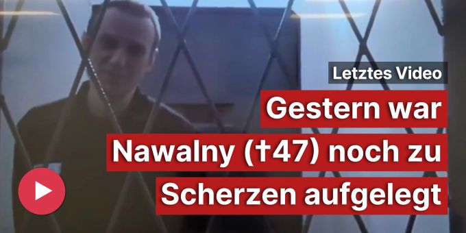 Letztes Video - Gestern war Nawalny (†47) noch zu Scherzen aufgelegt