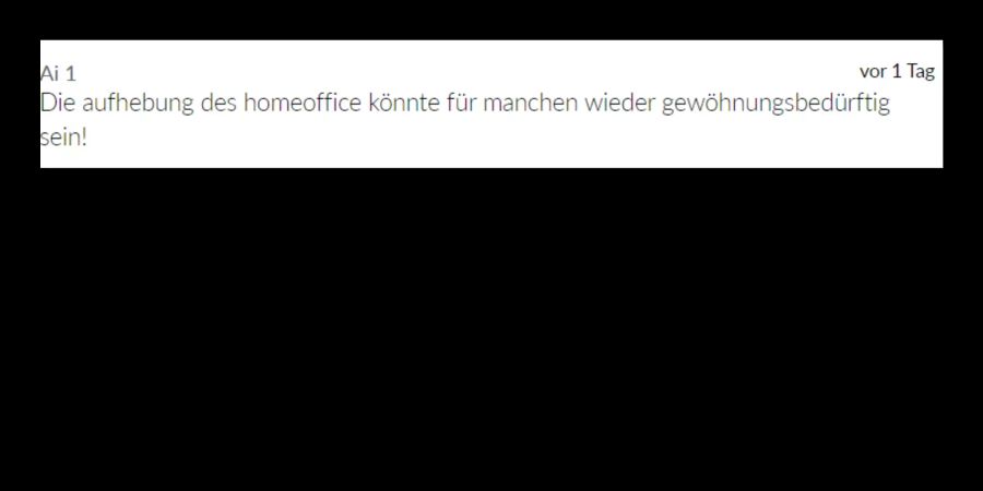 Haben sich manche zu sehr ans Homeoffice gewöhnt? Vielleicht ...