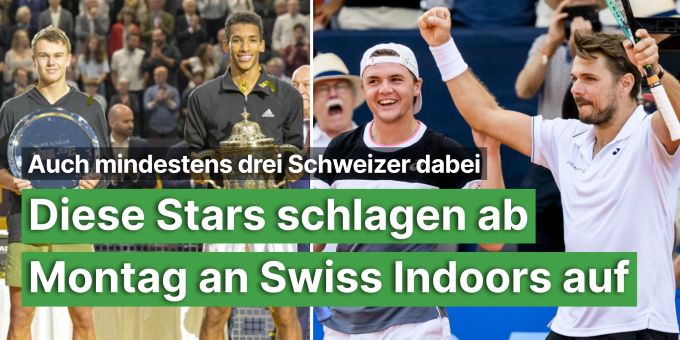 Ab Montag in Basel - Diese Stars schlagen an Swiss Indoors 2023 auf