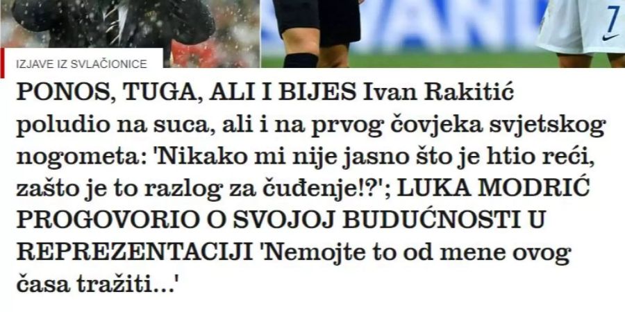 Die kroatische Zeitung «Jutarnji List» schreibt von «Stolz, Trauer und Wut» und zeigt unter anderem einen Ivan Rakitic, der mit einer Schiri-Entscheidung hadert.