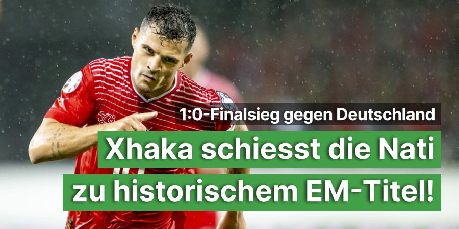 Schweizer Nati Granit Xhaka