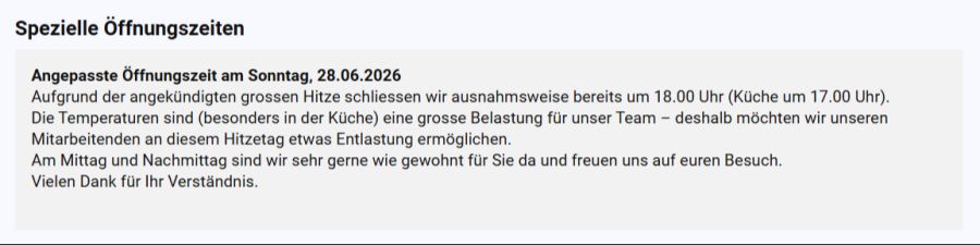 Die Ausflugsbeiz passt am Sonntag deshalb seine Öffnungszeiten an.