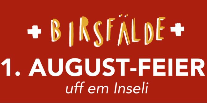 Plakat Fragment August-Feier Birsfelden