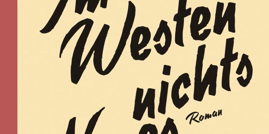 Der Roman «Im Westen nichts Neues» von Erich Maria Remarque ist im Jahr 1929 erschienen.