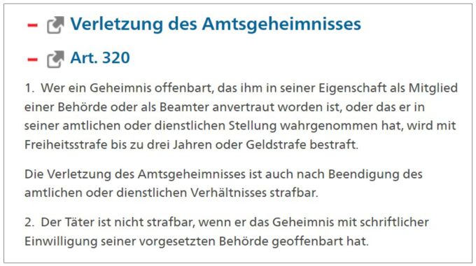 Der Artikel 320 im Strafgesetzbuch regelt die Verletzung des Amtsgeheimnisses. Strafgesetzbuch Amtsgeheimnis