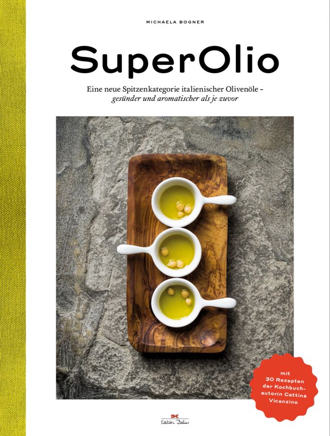 «SuperOlio», Michaela Bogner, Delius Klasing Verlag, Bielefeld 2019, 320 Seiten, 39,90 Euro (etwa 40 Franken), ISBN 978-3-667-11454-9. Buchcover Olio Olivenöl Rezepte
