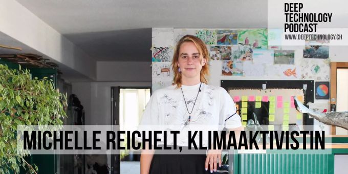 Deep Tech Podcast - Klima-Aktivistin: «Wir vergessen, was wichtig ist»