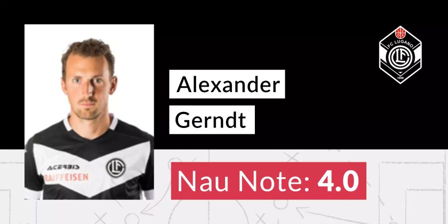 Die Nau.ch-Note für Alexander Gerndt FC Lugano