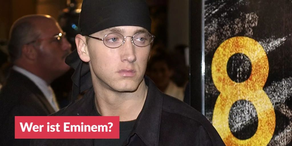 Wer ist Eminem?