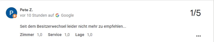Kurz und knapp: Das Hotel sei nicht mehr zu empfehlen.