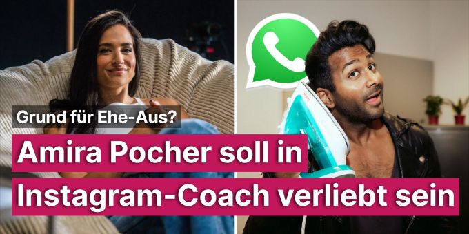 Grund für Ehe-Aus? - Amira Pocher soll in Instagram-Coach verliebt sein