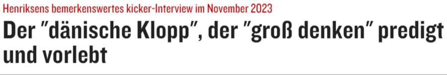 Auch der «kicker» weiss, mit wem Bo Henriksen in seiner Heimat verglichen wird.