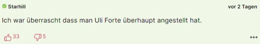 «Starhill» zeigt sich darüber verwundert, dass Uli Forte überhaupt verpflichtet wurde.