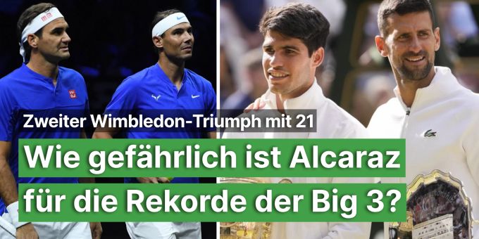 2. Wimbledon-Titel - Wie gefährlich ist Alcaraz für Rekorde der Big 3?
