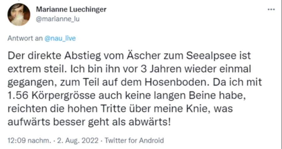 Ähnliches erlebte eine Wanderin. Ihr fiel der steile Abstieg schwer.