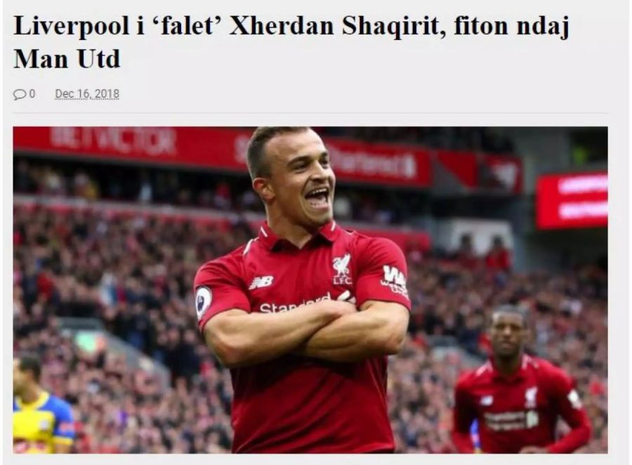 Für die kosovarische Zeitung «Lajm» haben Liverpool und ein «begnadigter» Shaqiri das Spiel gegen ManU gewonnen.