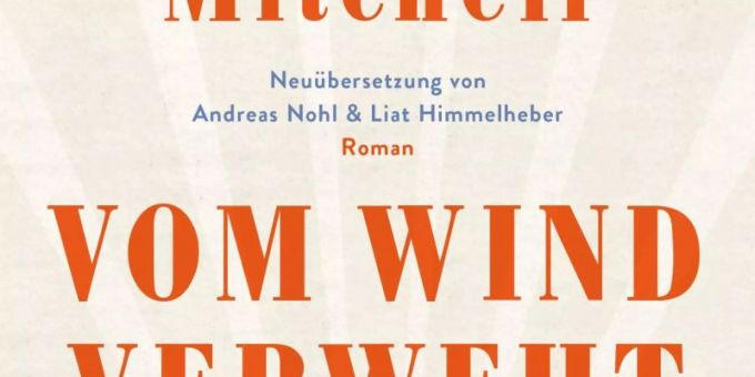Neu übersetzt: Margaret Mitchells «Vom Wind verweht». Foto: -/Verlag Antje Kunstmann/dpa Neu übersetzt: Margaret Mitchells «Vom Wind verweht». Foto: -/Verlag Antje Kunstmann/dpa