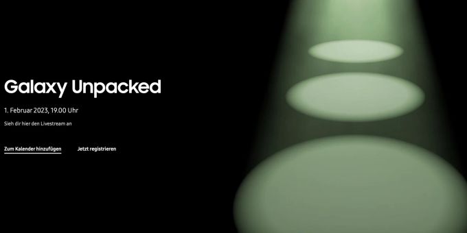 Auf dem Samsung Galaxy Unpacked Event werden heute die neuen Topmodelle für diese Saison gezeigt Samsung Galaxy Unpacked 2023