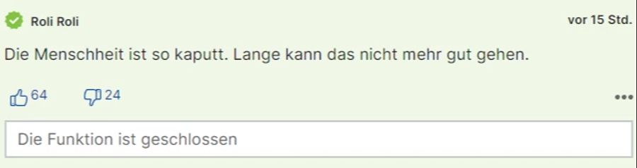 «Roli Roli» hat die Hoffnung in die Menschheit gänzlich verloren.