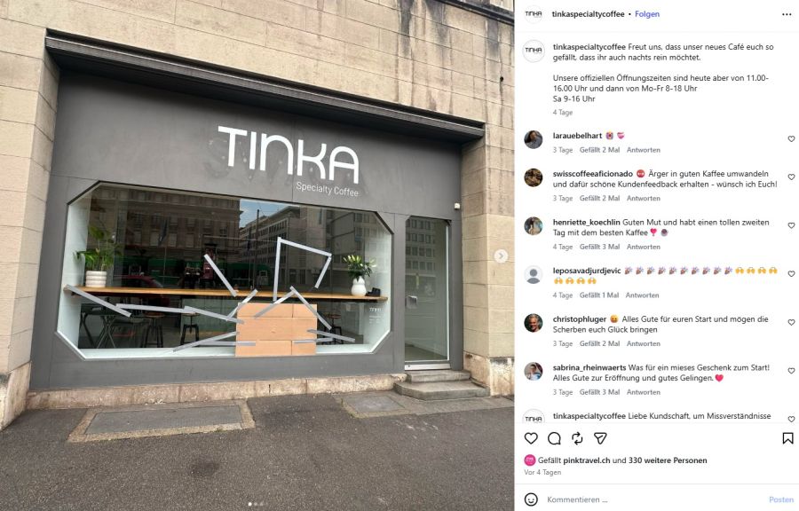 Tinka nimmt es mit Humor: «Freut uns, dass unser neues Café euch so gefällt, dass ihr auch nachts rein möchtet.»