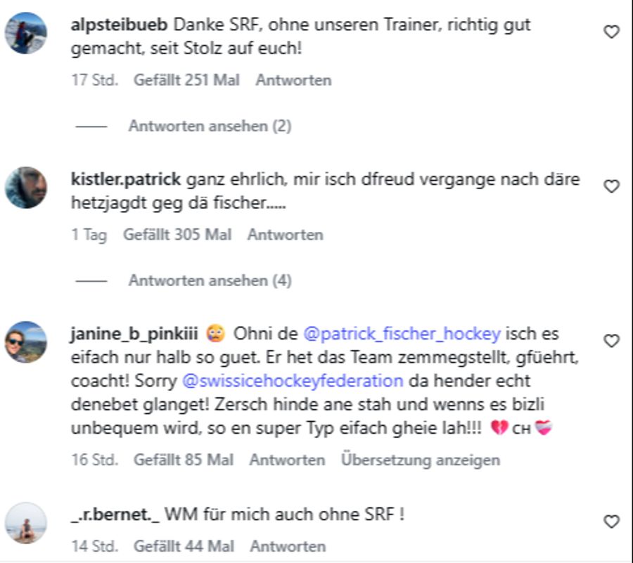 «Danke SRF, ohne unseren Trainer, richtig gut gemacht.» - «WM für mich auch ohne SRF!», sind weitere Kommentare.