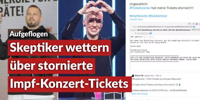 Aufgeflogen - Skeptiker wettern über stornierte Impf-Konzert-Tickets Aufgeflogen - Skeptiker wettern über stornierte Impf-Konzert-Tickets