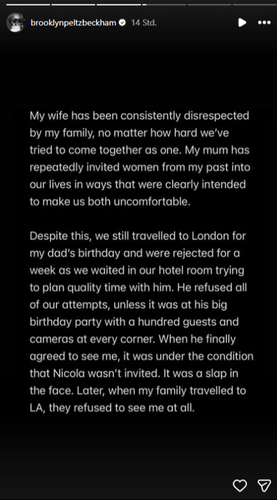 Er wirft seiner Familie vor, seine Ehefrau Nicola respektlos behandelt zu haben.