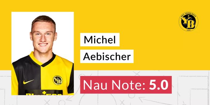 Die Nau.ch-Note für Michel Aebischer von YB YB