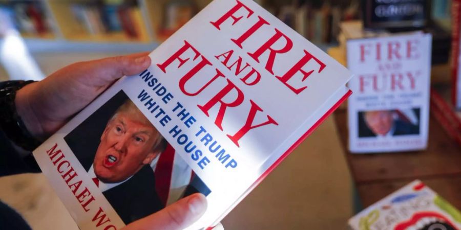 Das Enthüllungsbuch «Fire and Fury» wurde sofort zum Bestseller.