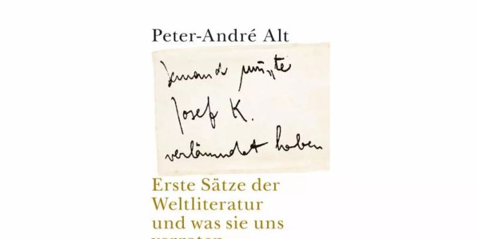 Jemand Muss Josef K Verleumdet Haben Peter-André Alt über erste Sätze in der Weltliteratur | Nau.ch
