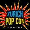 ZURICH POP CON & Game Show