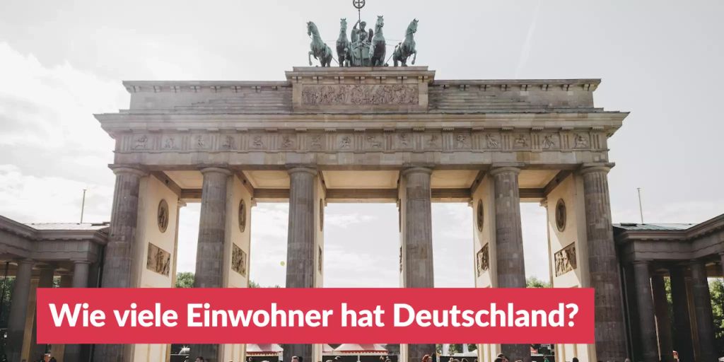 Wie viele Einwohner hat Deutschland?