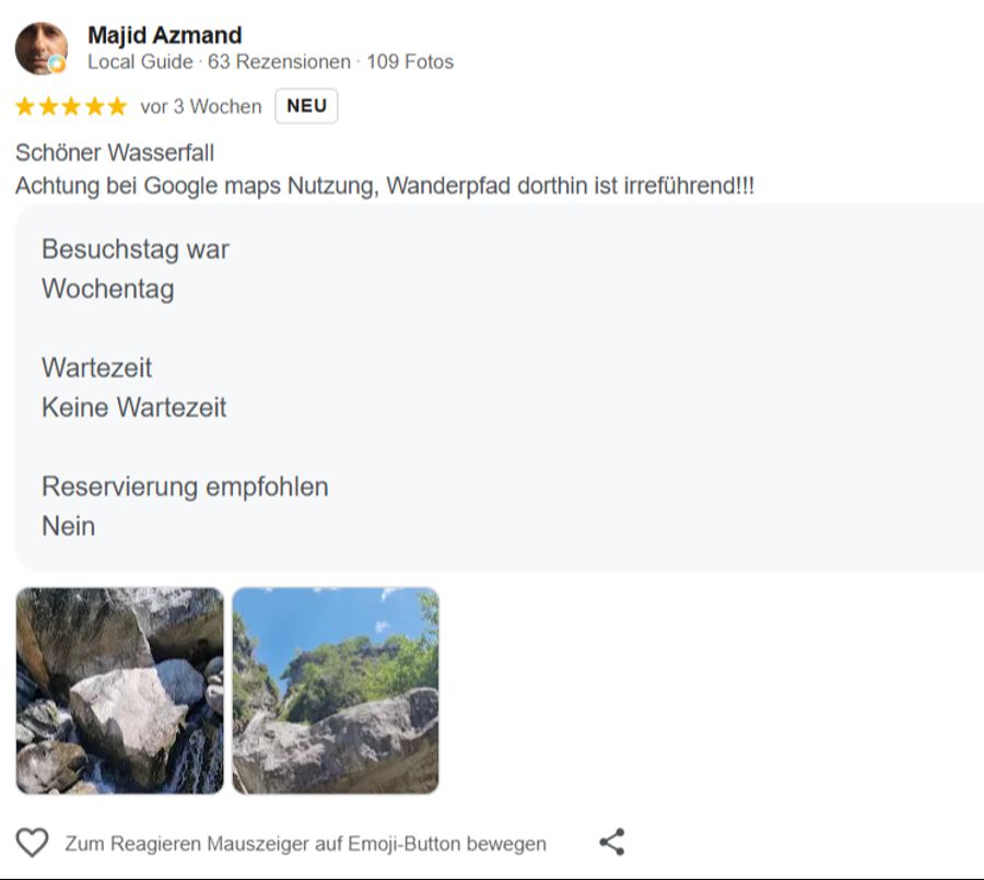 In den Google Rezensionen wird von falschen Google-Maps-Wegen gewarnt.