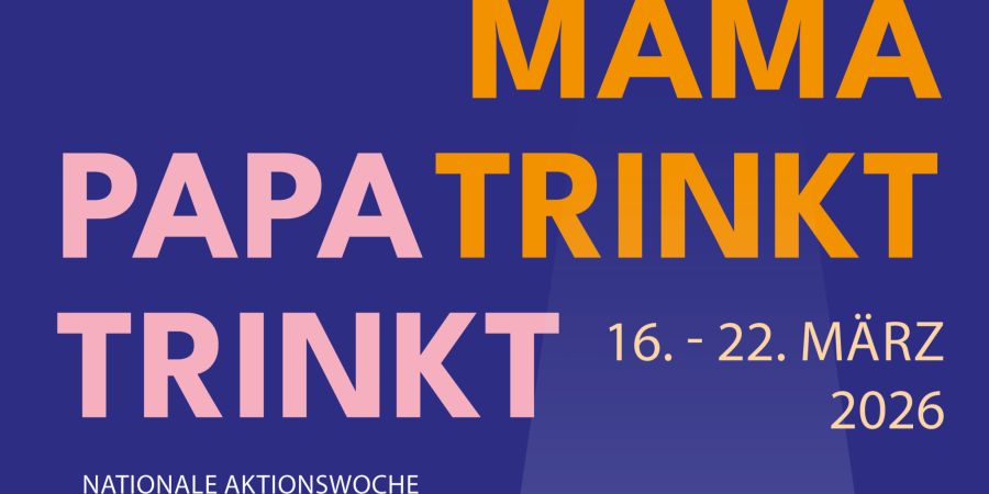 «Mama trinkt. Papa trinkt.»