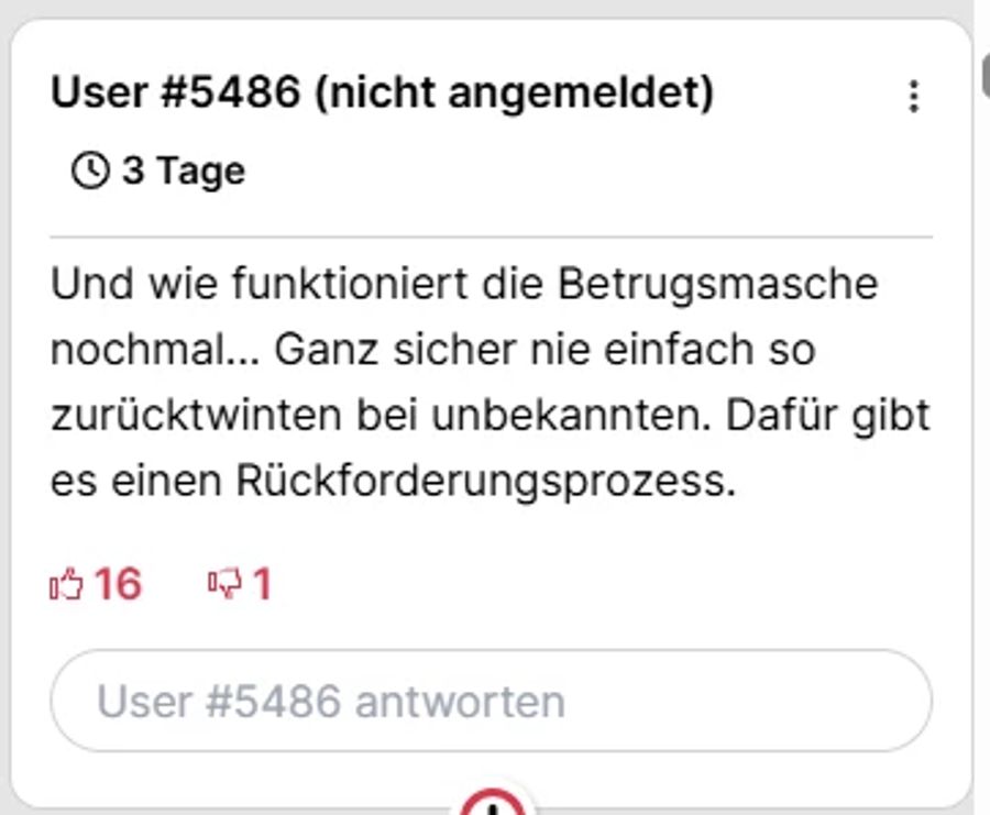 Oder sie vermuten eine Betrugsmasche.