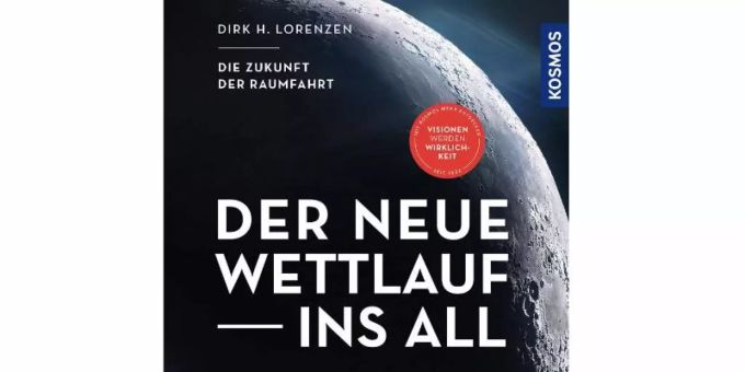 Dirk H. Lorenzen, Der neue Wettlauf ins All - Die Zukunft der Raumfahrt, Kosmos-Verlag. Foto: Kosmos-Verlag/dpa Dirk H. Lorenzen, Der neue Wettlauf ins All - Die Zukunft der Raumfahrt, Kosmos-Verlag. Foto: Kosmos-Verlag/dpa