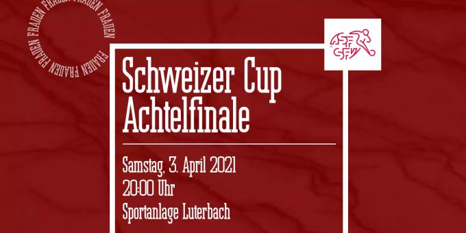 Schweizer Cup Achtelfinale. Schweizer Cup