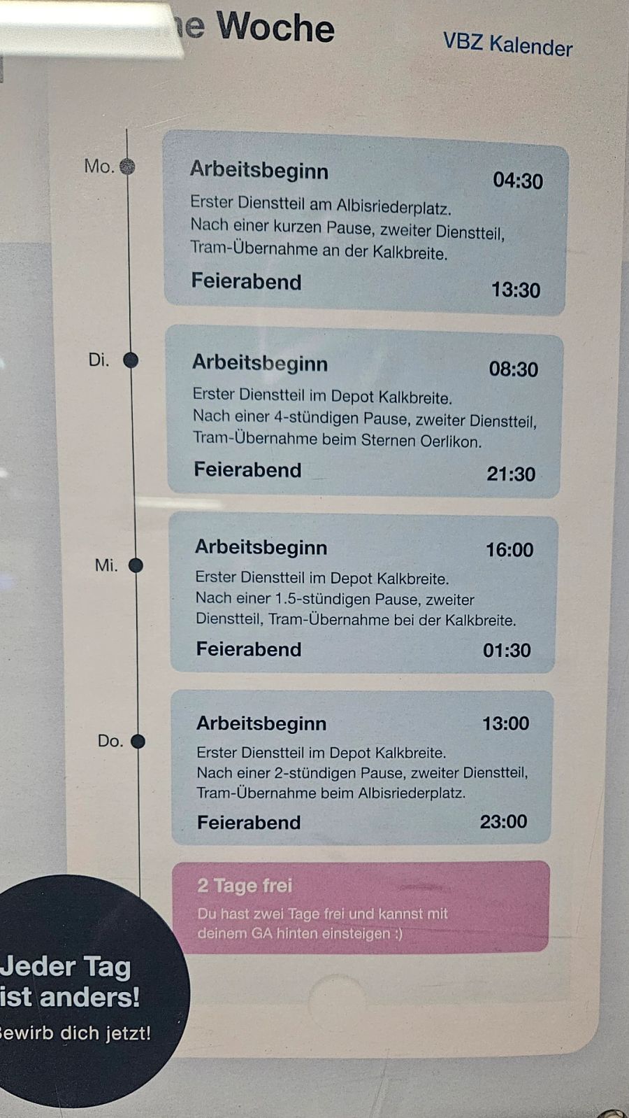 Innerhalb von vier Tagen muss man bei der VBZ einmal um 4.30 Uhr einrücken, ein andermal arbeitet man bis 1.30 Uhr.