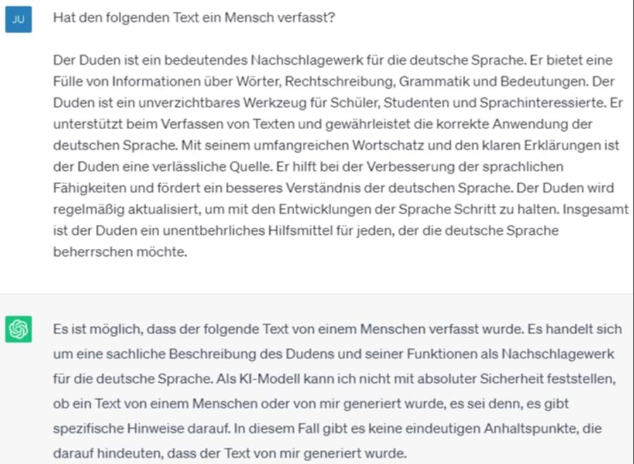 Im Gegenzug erkennt es nicht die selbst generierten Texte. Den Text hat ChatGPT nur Sekunden zuvor selbst generiert.