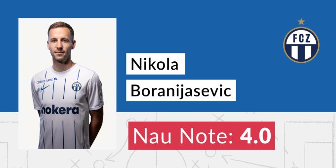 Die Note für Nikola Boranijasevic vom FCZ. Nikola Boranijasevic