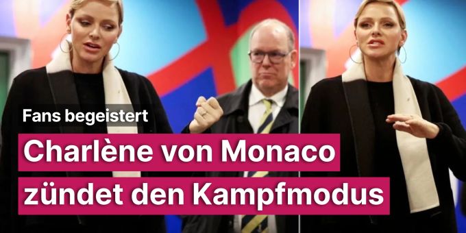 Fans begeistert - Charlène von Monaco zündet den Kampfmodus