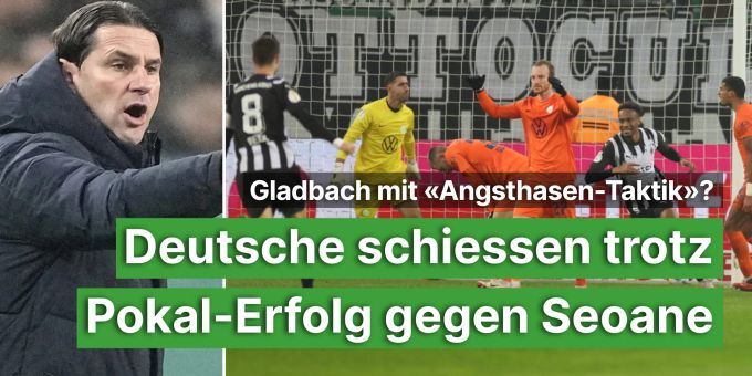 «Angsthasen-Taktik» - Deutsche schiessen trotz Pokal-Sieg gegen Seoane «Angsthasen-Taktik» - Deutsche schiessen trotz Pokal-Sieg gegen Seoane