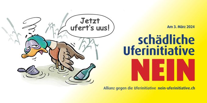 Paid - Uferinitiative – darum ist ein Nein am 3. März so wichtig!